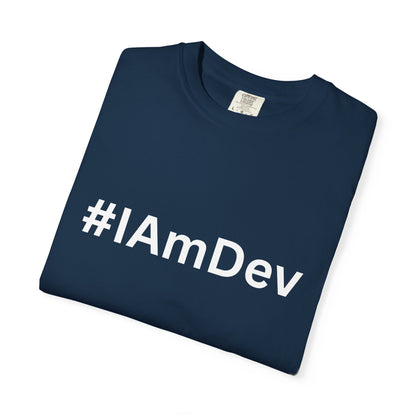 Unisex Garment-Dyed T-shirt, #IAmDev T-shirt, Developer Gift Tee, Proud Dev Shirt, Designer T-shirt, Programmer Apparel