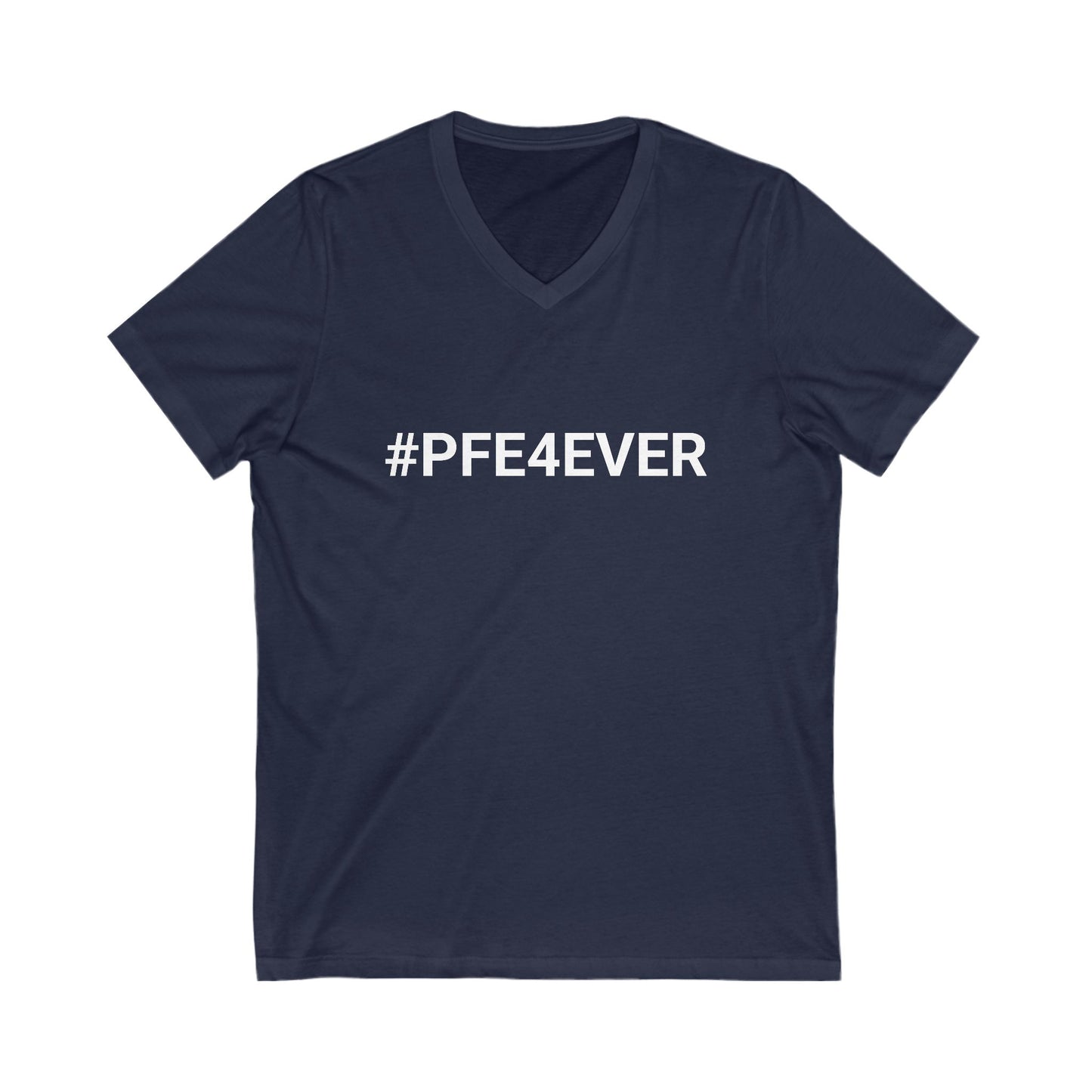 PFE Forever V Neck T-shirt, Garment-Dyed V-Neck Tee, Proud PFE Shirt, #PFE4Ever Tee, PFE T-shirt