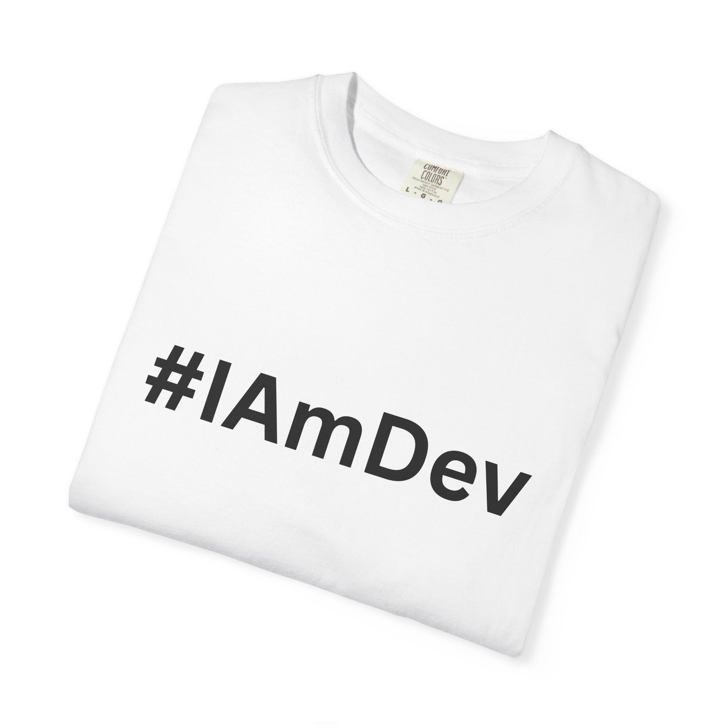 Unisex Garment-Dyed T-shirt, #IAmDev T-shirt, Developer Gift Tee, Proud Dev Shirt, Designer T-shirt, Programmer Apparel