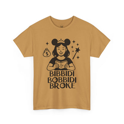 Bibbidi Bobbidi Broke Tee, Disney Park Life Shirt, Magical Humor Unisex Top, Park Lovers Gift, Comfort Fit Cotton Tshirt, Funny Disney Tee