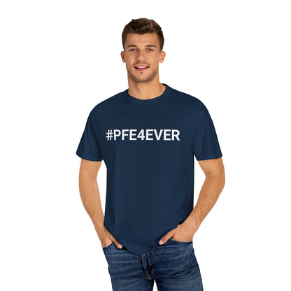 Proud PFE, Get a PFE Forever T-shirt, Unisex Tee, At-Home Lounge Shirt, Comfortable Casual Top, Gift for Graduates, Appreciation Tee