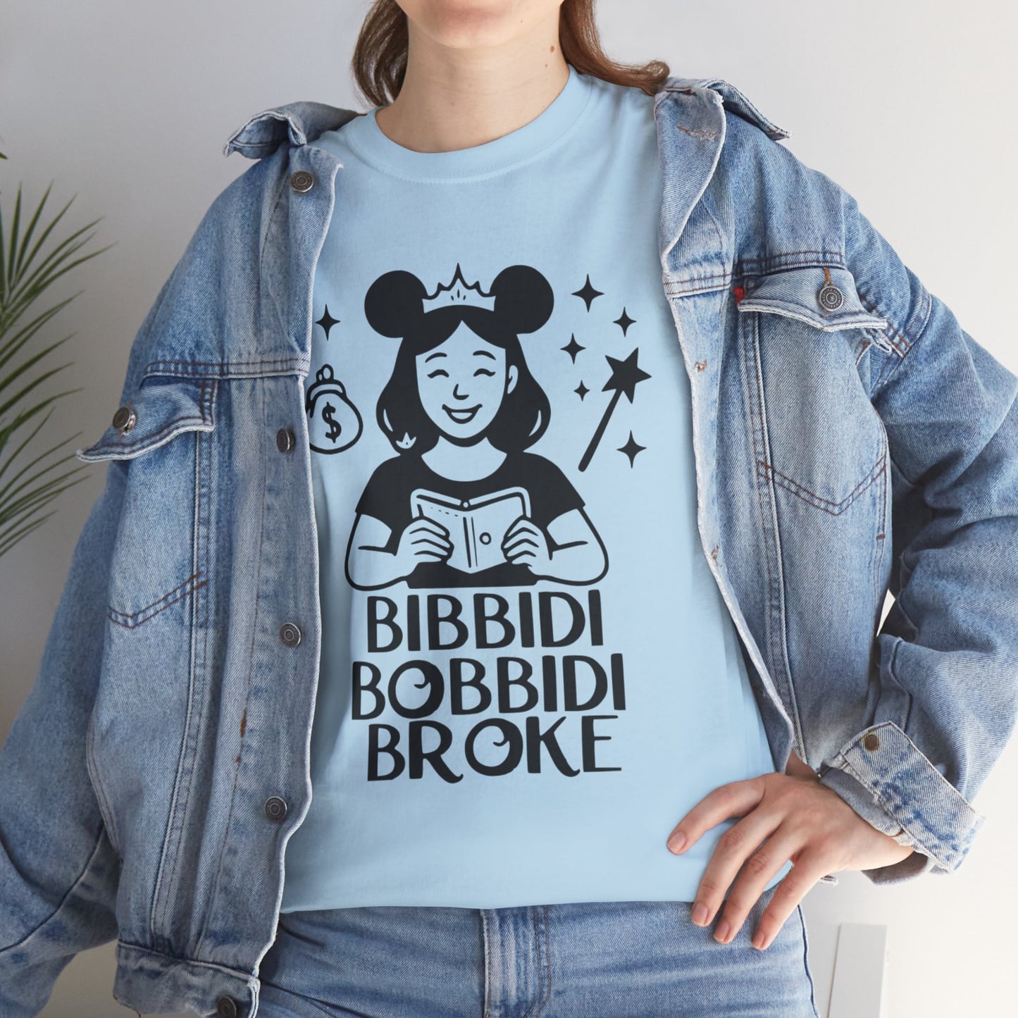 Bibbidi Bobbidi Broke Tee, Disney Park Life Shirt, Magical Humor Unisex Top, Park Lovers Gift, Comfort Fit Cotton Tshirt, Funny Disney Tee