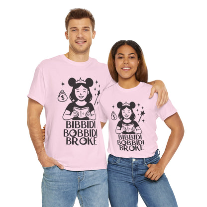 Bibbidi Bobbidi Broke Tee, Disney Park Life Shirt, Magical Humor Unisex Top, Park Lovers Gift, Comfort Fit Cotton Tshirt, Funny Disney Tee