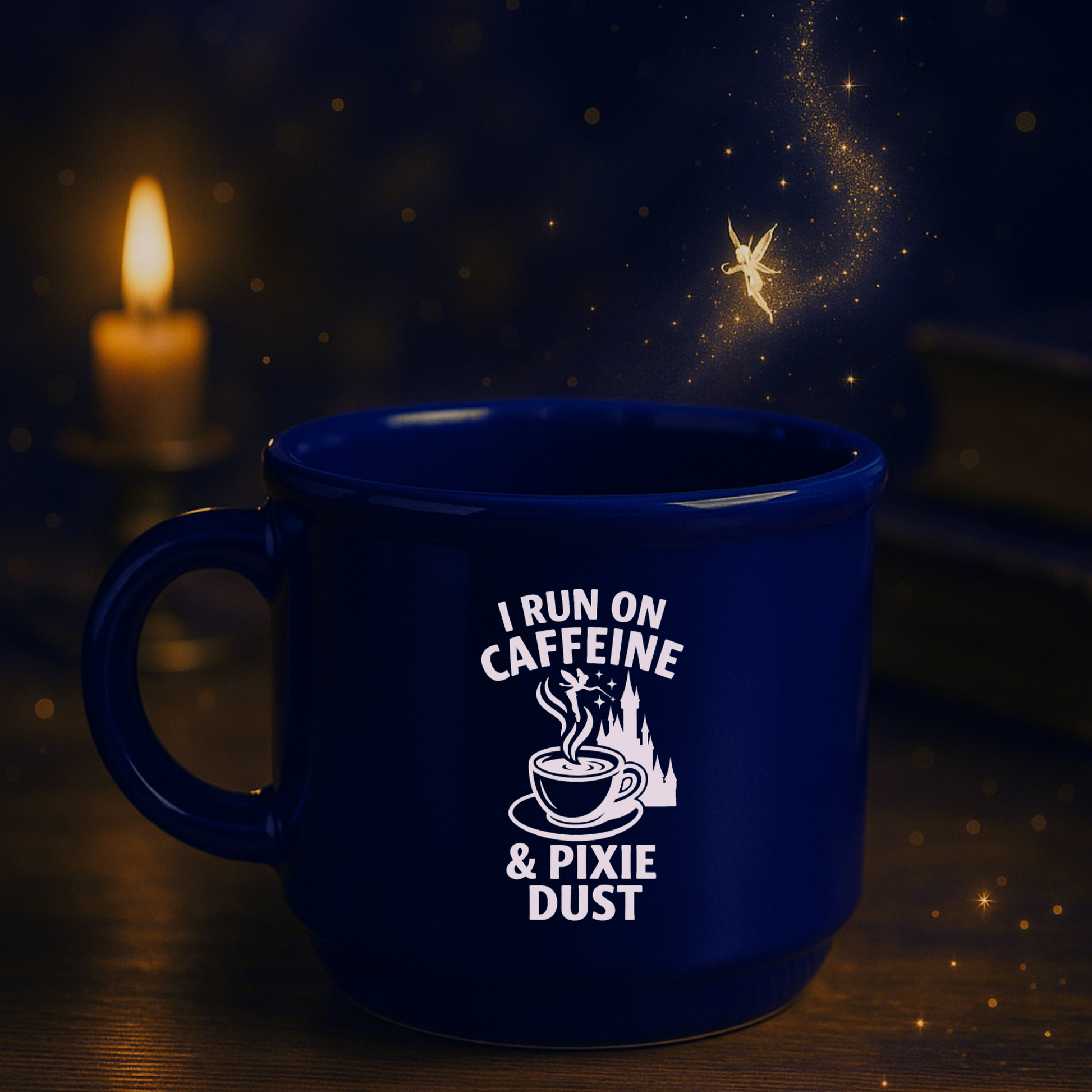 Blue mug with 'I Run on Caffeine & Pixie Dust' text on a dark background with a candle.
