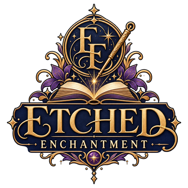 Etched Enchantment